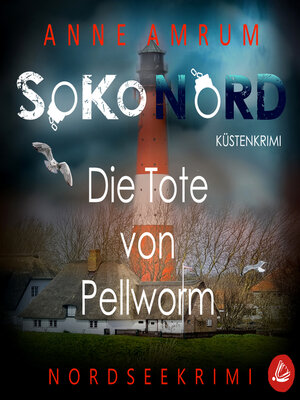 cover image of SoKo Nord--Die Tote von Pellworm